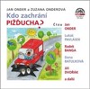 CD-KDO ZACHRÁNÍ PIŽĎUCHA? (CDMP3, ČTOU ONDER,PAVLÁSEK,BANGA)