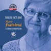CD-NEBOJ SE VRÁTIT DOMŮ-M.SVATOŠOVÁ V ROZHOVORU S A.PALÁNEM