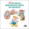 CD-HURVÍNKOVY DOBRODRUŽNÉ VÝLETY DO MINULOSTI