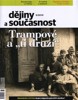 DĚJINY A SOUČASNOST 9/2015  TRAMPOVÉ A TI DRUZÍ