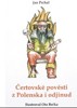 ČERTOVSKÉ POVĚSTI Z POLENSKA I ODJINUD