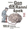 RANNÍ ŠPEK 2 - 100+2 HÁDANKA NA CESTY, NA CHATU,...