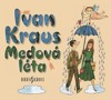 CD-MEDOVÁ LÉTA - CDMP3 (ČTE IVAN KRAUS)