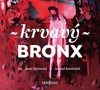 CD-KRVAVÝ BRONX - CDMP3 (ČTE JANA ŠTVRTECKÁ