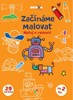 ZAČÍNÁME MALOVAT - MALUJ S RADOSTÍ