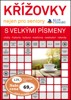 KŘÍŽOVKY NEJEN PRO SENIORY S VELKÝMI PÍSMENY