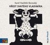 CD-KŘEST SVATÉHO VLADIMÍRA (AUDIO CD, ČTE JAN PŘEUČIL)