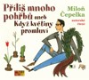 CD-PŘÍLIŠ MNOHO POHŘBŮ ANEB KDYŽ...- CDMP3