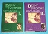DĚJINY EVROPSKÉ CIVILIZACE