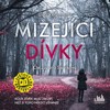 CD-MIZEJÍCÍ DÍVKY (CDMP3, ČTE ZUZANA SLAVÍKOVÁ)
