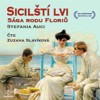 CD-SICILŠTÍ LVI: SÁGA RODU FLORIŮ (CDMP3, ČTE Z. SLAVÍKOVÁ)