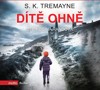 CD-DÍTĚ OHNĚ  (AUDIOKNIHA)