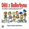 CD-DĚTI Z BULLERBYNU  (AUDIOKNIHA PRO DĚTI)