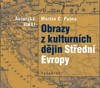 CD-OBRAZY Z KULTURNÍCH DĚJIN STŘEDNÍ EVROPY (AUDIOKNIHA)
