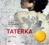CD-TATÉRKA            (ČTE LUCIE JUŘIČKOVÁ)