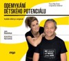 CD-ODEMYKÁNÍ DĚTSKÉHO POTENCIÁLU (ČTOU F.ŠVARC,A.VELDOVÁ)