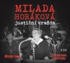 CD-MILADA HORÁKOVÁ-JUSTIČNÍ VRAŽDA (ČTOU J.SMUTNÁ+M.ZAHÁLKA)