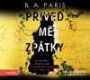 CD-PŘIVEĎ MĚ ZPÁTKY   (ČTOU T.DOČKALOVÁ A M.PECHLÁT)