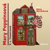 CD-MARY POPPINSOVÁ    (CDMP3, ČTE DANA MORÁVKOVÁ)