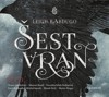 CD-ŠEST VRAN (AUDIOKNIHA)
