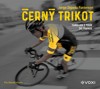 CD-ČERNÝ TRIKOT (AUDIOKNIHA)