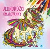 JEDNOROŽCI - OMALOVÁNKY