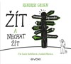 CD-ŽÍT A NECHAT ŽÍT (AUDIOKNIHA)