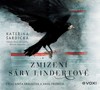 CD-ZMIZENÍ SÁRY LINDERTOVÉ (ČTOU KRAUSOVÁ, FRIDRICH)