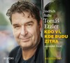 CD-KDO VÍ, KDE BUDU ZÍTRA (AUTORSKÉ ČTENÍ)