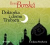CD-DOKTORKA Z DOMU TRUBAČŮ (CDMP3, ČTE JANA STRYKOVÁ)
