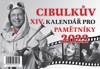 CIBULKŮV KALENDÁŘ PRO PAMĚTNÍKY 2022