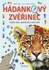 HÁDANKOVÝ ZVĚŘINEC-LUŠTĚNÍ,ŠIFRY A ZAJÍMAVOSTI