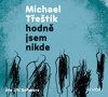 CD-HODNĚ JSEM NIKDE (AUDIOKNIHA)