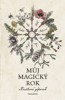 MŮJ MAGICKÝ ROK-KREATIVNÍ ZÁPISNÍK