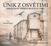 CD-ÚNIK Z OSVĚTIMI (CDMP3, ČTE MATOUŠ RUML)