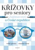 KŘÍŽOVKY PRO SENIORY - ZAJÍMAVOSTI O ČR