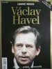 VÁCLAV HAVEL-ČLOVĚK,POLITIK,DRAMATIK  SPECIÁL LN