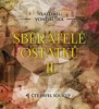 CD-SBĚRATELÉ OSTATKŮ II. (CDMP3, ČTE PAVEL SOUKUP)