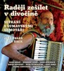 CD-RADĚJI ZEŠÍLET V DIVOČINĚ