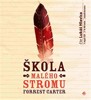 CD-ŠKOLA MALÉHO STROMU