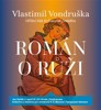 CD-ROMÁN O RŮŽI  (ČTE JAN HYHLÍK)