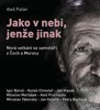 CD-JAKO V NEBI, JENŽE JINAK