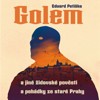 CD-GOLEM A JINÉ ŽIDOVSKÉ POVĚSTI A POHÁDKY ZE STARÉ PRAHY