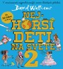 CD-NEJHORŠÍ DĚTI NA SVĚTĚ 2