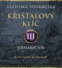 CD-KŘIŠŤÁLOVÝ KLÍČ III. JARMAREČNÍK (ČTE MIROSLAV TÁBORSKÝ)