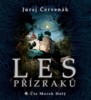 CD-LES PŘÍZRAKŮ   (CDMP3, ČTE MAREK HOLÝ)