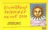 SLUNÍČKOVÝ KALENDÁŘ 2010 - STOLNÍ