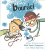 BOURÁCI-PACHATELÉ DOBRÝCH SKUTKŮ 4-CD