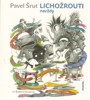 CD-LICHOŽROUTI NAVŽDY