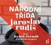 CD-NÁRODNÍ TŘÍDA  (ČTOU HYNEK ČERMÁK, KRISTÝNA FREJOVÁ)